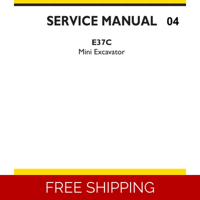 NEW HOLLAND E37C MINI EXCAVATOR SERVICE MANUAL NEW HOLLAND E37C MINI EXCAVATOR SERVICE MANUAL